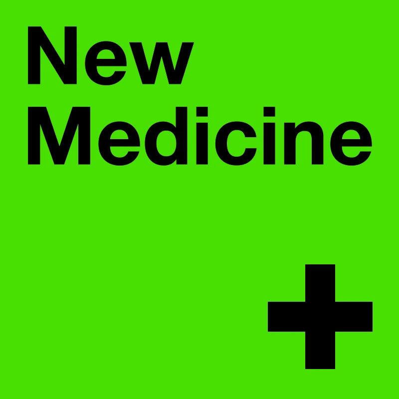 New Medicine