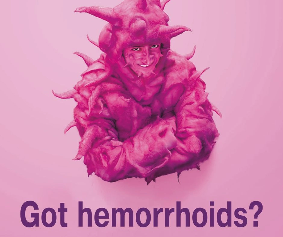 GOT HEMORRHOIDS?