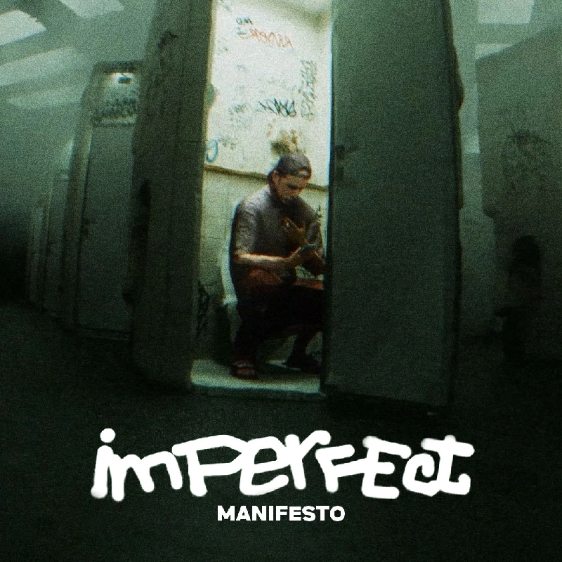 Imperfect Manifesto